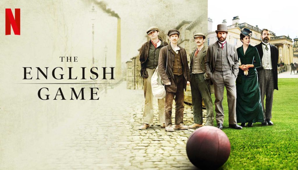 The English Game - Serie Netflix - Recensione